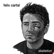 Skeleton by Felix Cartal