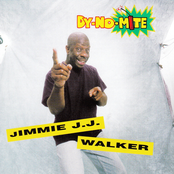 Jimmie J.J. Walker: Dy-No-Mite