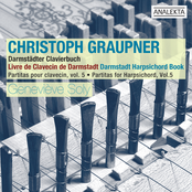 Christoph Graupner: Darn=mstadt Harpsicord Book (Partitas For Harpsichord, Vol. 5)