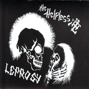 The Helpless / Leprosy