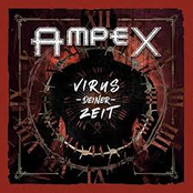 AMPEX – Virus deiner Zeit
