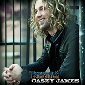 Casey James: Let's Don't Call It a Night