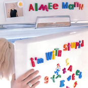 You're With Stupid Now by Aimee Mann