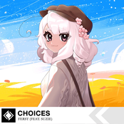 Choices