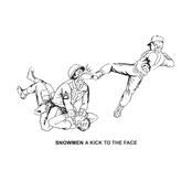 Snowmen: A Kick To The Face