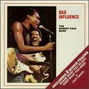 Robert Cray Band: Bad Influence