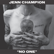 Jenn Champion: No One