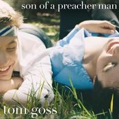 Tom Goss: Son of a Preacher Man