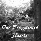 our fragmented hearts