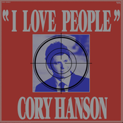 Cory Hanson: I Love People