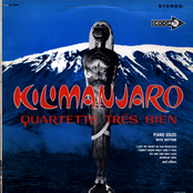 Kilimanjaro by Quartette Trés Bien