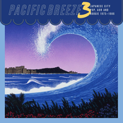 Pacific Breeze 3: Japanese City Pop, AOR & Boogie 1975-1986