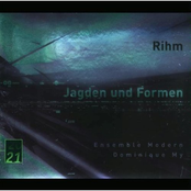 Rihm: Jagden und Formen