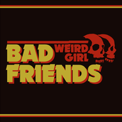Bad Friends