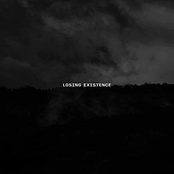 Losing Existence
