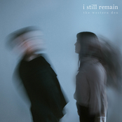 The Western Den: I Still Remain