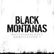 Black Montanas: Weltherrschaft Kompilation I