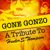 Gone Gonzo: A Tribute to Hunter S. Thompson