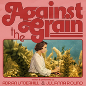 Julianna Riolino: Against The Grain