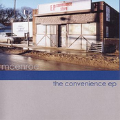 Give Me Convenience by Mcenroe