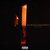 Ill Beats & Bad Habits