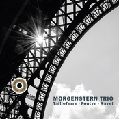 Morgenstern Trio: Tailleferre, Fontyn & Ravel