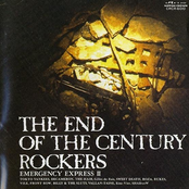 THE END OF THE CENTURY ROCKERS EMERGENCY EXPRESS Ⅱ