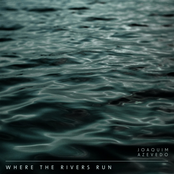 Where the Rivers Run