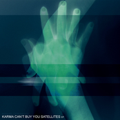 Karma Can't Buy You Satellites