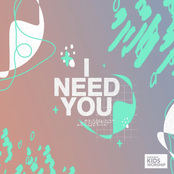 I Need You