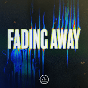 Fading Away
