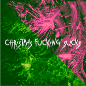 Christmas Fucking Sucks