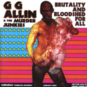 I'll Slice Yer Fucking Throat by Gg Allin & The Murder Junkies