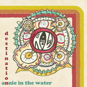 Annie in the Water: Destination