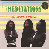 The Meditations: No More Friend