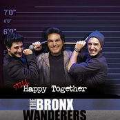 The Bronx Wanderers: Still Happy Together