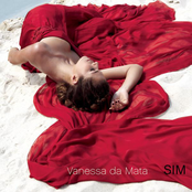 Vanessa da Mata: Sim