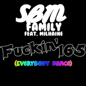 Fuckin 165 (Everybody Dance)