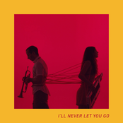 I'll Never Let You Go