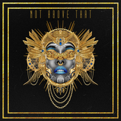 Not Above That - Single