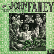 The Transfiguration Of Blind Joe Death