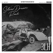 3LH: Silver Dream Road