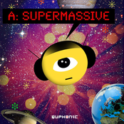 a: supermassive