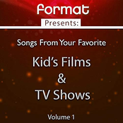 Songs from Your Favorite Kid's Films and TV Shows, Vol. 1 (Format Presents)