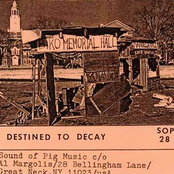Destined To Decay