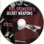 Bill Brewster's Secret Weapons