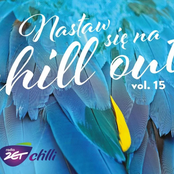 Chilli Zet: Nastaw Się Na Chill Out Vol. 15
