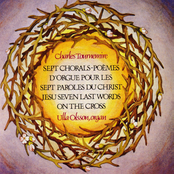 Charles Tournemire: Jesu Seven Last Words on the Cross