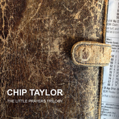 Chip Taylor: The Little Prayers Trilogy