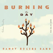 Randy Rogers Band: Burning The Day